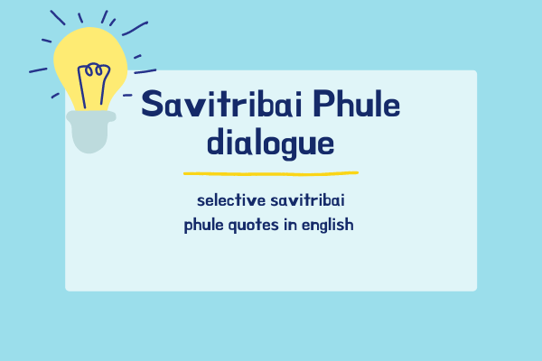 savitribai phule dialogue in english